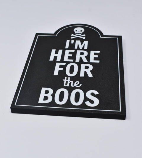 I'm Here for the Boos Halloween Bar Sign – 6.5x8.75 Inch Rustic Decor | Made in USA Chatelet Manufacturing 