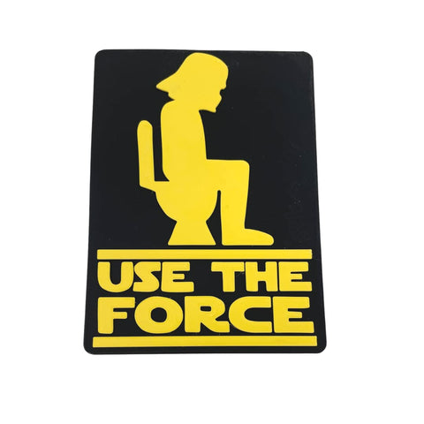 Use The Force Bathroom Wall Sign – 5 Inch 3D Printed Décor | Made in USA Chatelet Manufacturing 