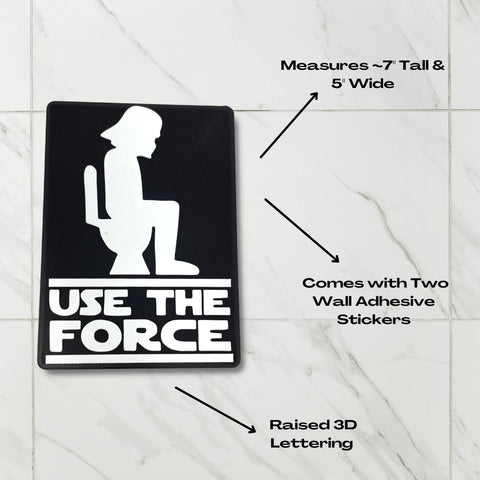 Use The Force Bathroom Wall Sign – 3D Printed Novelty Decor | Made in USA Chatelet Manufacturing 