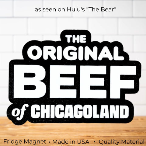 The Original Beef of Chicagoland Decorative Fridge Magnet – TV Show Fan Gift | Made in USA Chatelet Manufacturing 