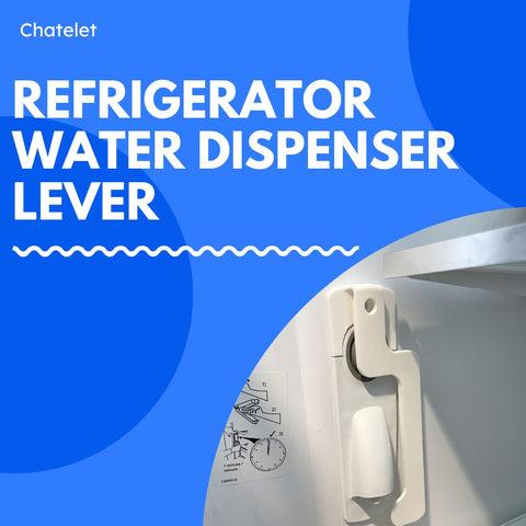 Chatelet Refrigerator Water Dispenser Lever – One-Handed Operation – Slim 2024 Design | Made in USA Chatelet Manufacturing 