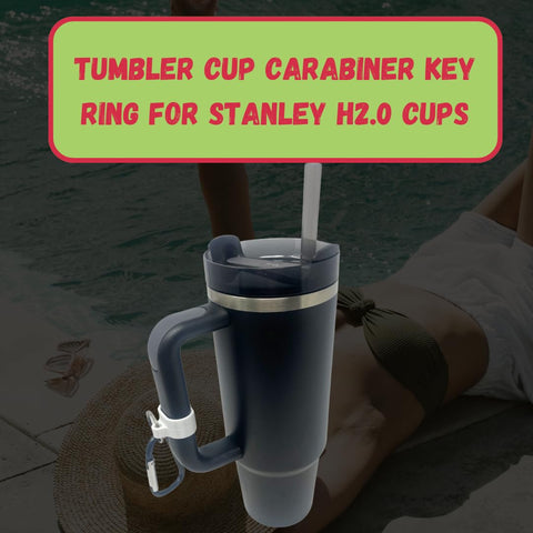 Carabiner Clip Attachment for Stanley H2.0 40 Oz Tumblers – Keychain Holder | Made in USA Chatelet Manufacturing 