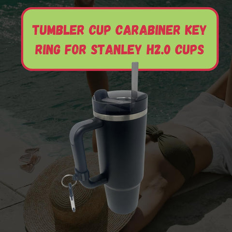 Carabiner Clip Attachment for Stanley H2.0 40 Oz Tumblers – Keychain Holder | Made in USA Chatelet Manufacturing 