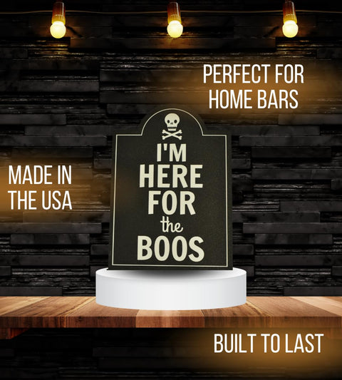 I'm Here for the Boos Halloween Bar Sign – 6.5x8.75 Inch Rustic Decor | Made in USA Chatelet Manufacturing 