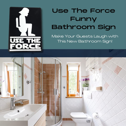 Use The Force Bathroom Wall Sign – 3D Printed Novelty Decor | Made in USA Chatelet Manufacturing 