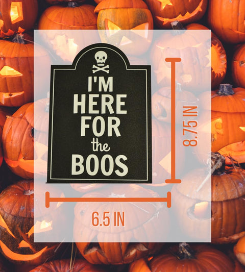 I'm Here for the Boos Halloween Bar Sign – 6.5x8.75 Inch Rustic Decor | Made in USA Chatelet Manufacturing 