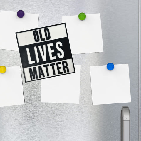 Old Lives Matter Fridge Magnet 4 Inch – Humorous Aging Awareness Decor | Made in USA Chatelet Manufacturing 