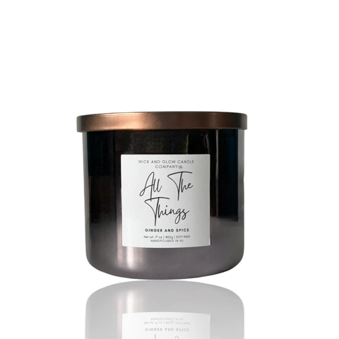 "All the Things" Ginger and Spice Luxury Scented Candle Wick and Glow Candle Company™  Candles
