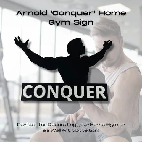 Arnold Conquer Motivational Gym Sign 10 Inch Wide | Made In USA Chatelet Manufacturing 