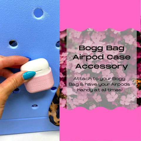 BOGLETS - Case for AirPods Charm Accessory Compatible With Bogg Bags - Keep AirPods Secure & Handy With Your Tote Bag - Fits on the Inside or Outside of the Bag Chatelet Manufacturing 