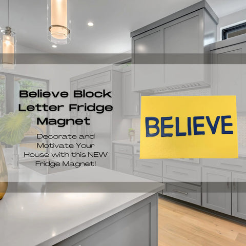 Believe Fridge Magnet 4 Inch – Sports Motivation Decor | Made in USA Chatelet Manufacturing 
