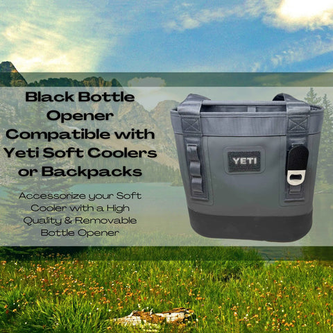 A gray Yeti soft cooler with a Chatelet Manufacturing black bottle opener attachment is shown in front of mountains, trees, and a lake. Text highlights this USA-made opener’s compatibility with Yeti soft coolers and backpacks.