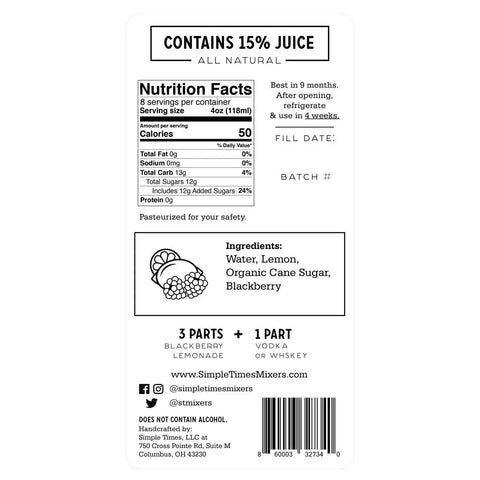 The back label of Simple Times Mixers Blackberry Lemonade displays nutrition facts, ingredients (water, lemon, organic cane sugar, blackberry), barcode, social media, cocktail mixing directions, storage info, and notes it contains 15% juice.