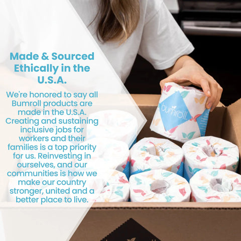 A person packs Bumroll Premium Toilet Paper into a box. Text highlights that Bumroll plants trees in the USA, is ethically made, supports workers and local communities, and offers a sustainable, recycled product.