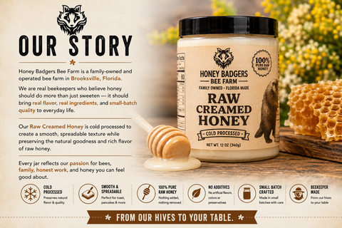 Honey Badgers Bee Farm Raw Creamed Honey 12oz – Florida Grown Thick Spread | Made in USA Honey Badgers Bee Farm  Raw Honey