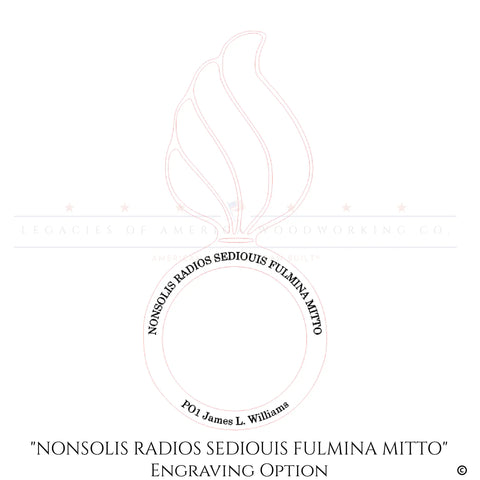 The Cherry Ammo Pisspot Shadow Box by Legacies of America Woodworking Company features a flame-shaped engraving, the inscription NONSOLIS RADIOS SEDIOUIS FULMINA MITTO, P01 James L. Williams, and ENGRAVING OPTION. Made in the USA.