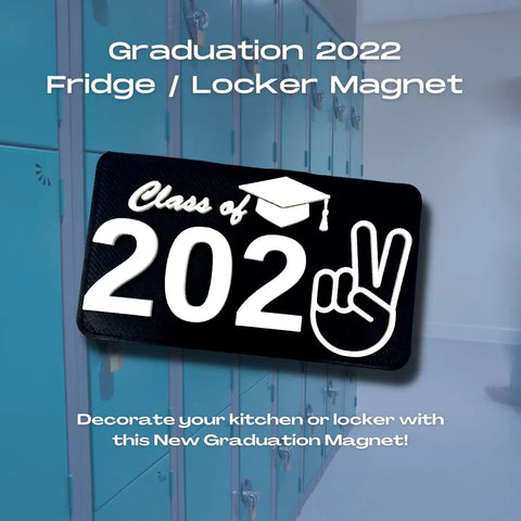 Class of 2022 Graduation Fridge or Locker Magnet - Perfect Decoration to Celebrate Graduation - Black & White Chatelet Manufacturing 