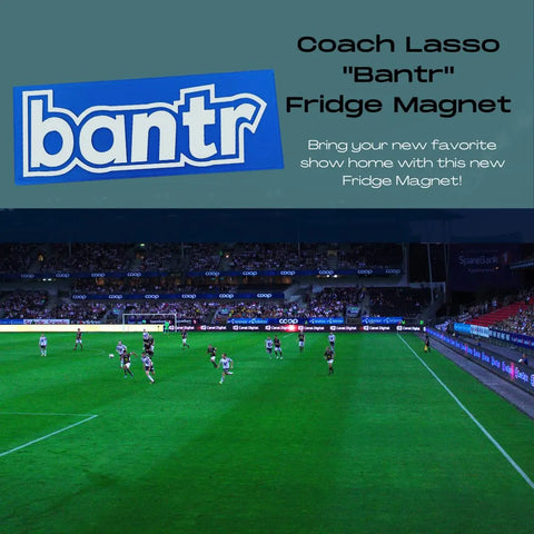 Coach Lasso Bantr Fridge Magnet 5 Inch – 3D Printed | Made in USA Chatelet Manufacturing 