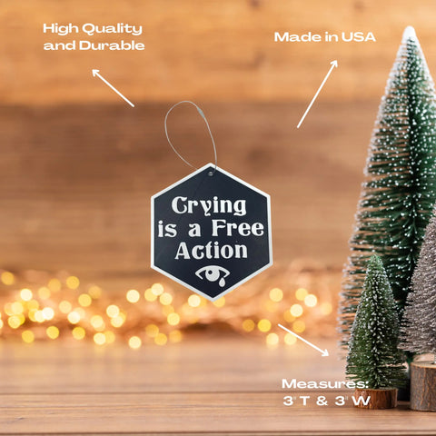 DND Crying Is A Free Action Christmas Ornament – Made In USA Holiday Decor Chatelet Manufacturing 
