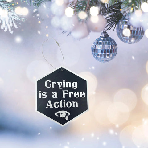 DND Crying Is A Free Action Christmas Ornament – Made In USA Holiday Decor Chatelet Manufacturing 