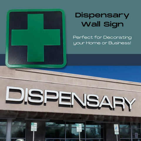 Dispensary Wall Sign Decor 7x7 Inch – 3D Printed USA Made Chatelet Manufacturing 