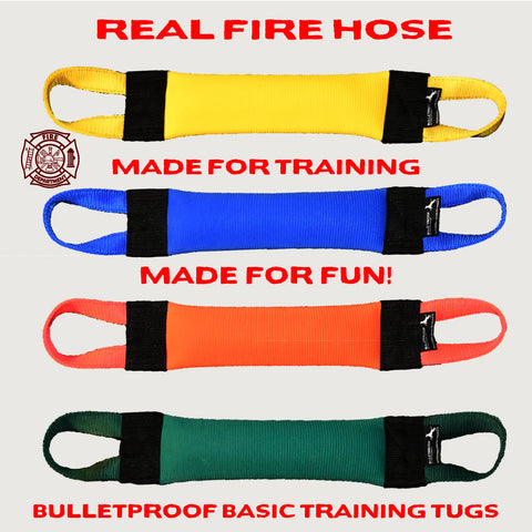 Four vibrant Bulletproof Pet Products Inc Basic Fire Hose Training Tugs in yellow, blue, orange, and green, each with black handles. Text: “REAL FIRE HOSE,” “MADE FOR TRAINING,” “MADE FOR FUN!,” and “BULLETPROOF BASIC TRAINING TUGS.”.