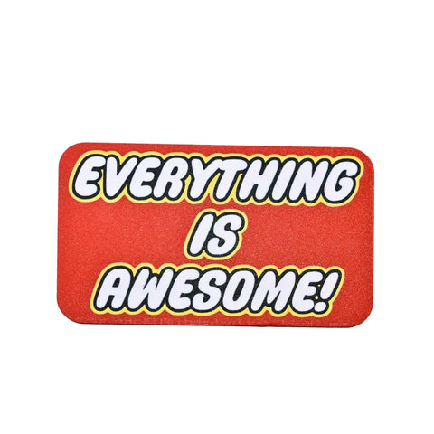 Everything Is Awesome Fridge Magnet – Bright Design | Made in USA Chatelet Manufacturing 
