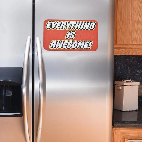 Everything Is Awesome Fridge Magnet – Bright Design | Made in USA Chatelet Manufacturing 