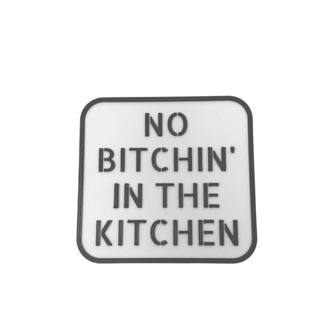 Funny Fridge Magnet Sayings | Improve Your Productivity in the Kitchen | Made in the USA! Chatelet Manufacturing   11.95 No Bitchin' in the Kitchen