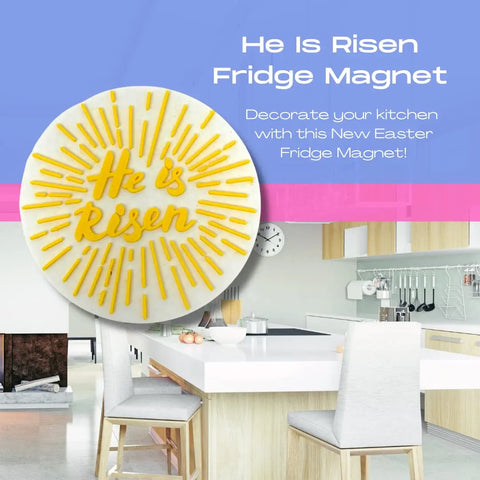 A modern kitchen features the Chatelet Manufacturing He Is Risen Easter Decorative Fridge Magnet in yellow and white—a perfect reminder of Jesus’ resurrection and a must-have Easter decoration, made in the USA.