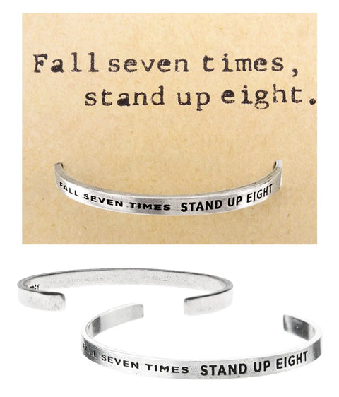 Inspirational Quotable Cuff Bracelet – Fall Seven Times Stand Up Eight – Recycled Pewter | Made in USA Whitney Howard Designs  Cuff Bracelets