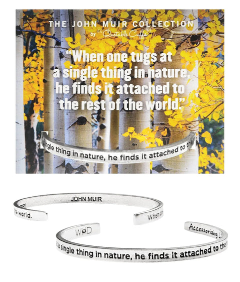 John Muir Inspirational Quotable Cuff Bracelet – Handcrafted Recycled Pewter Open Bangle | Made in USA Whitney Howard Designs  Cuff Bracelets