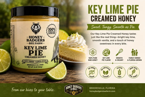 Key Lime Pie Creamed Honey 12 oz – Florida Citrus Spread – Honey Badgers Bee Farm | Made in USA Honey Badgers Bee Farm  Raw Honey