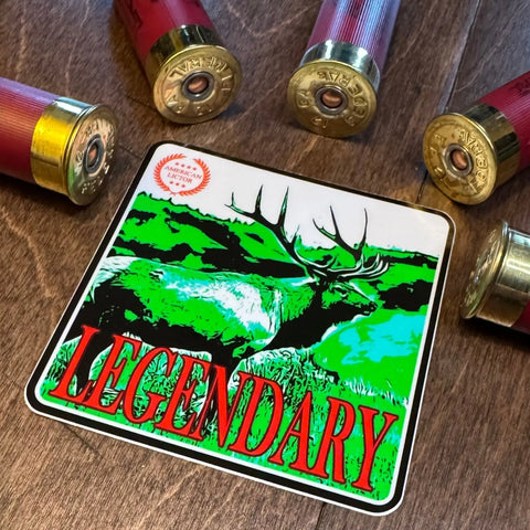 The Sticker: Elk - Legendary by American Lictor is a 3x3 decal with a green and black elk illustration, bold red LEGENDARY text, and five red shotgun shells—bringing a Majestic AF vibe to any surface.