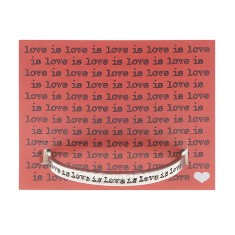 Love Is Love Is Love Is Quotable Cuff Bracelet Whitney Howard Designs  Cuff Bracelets