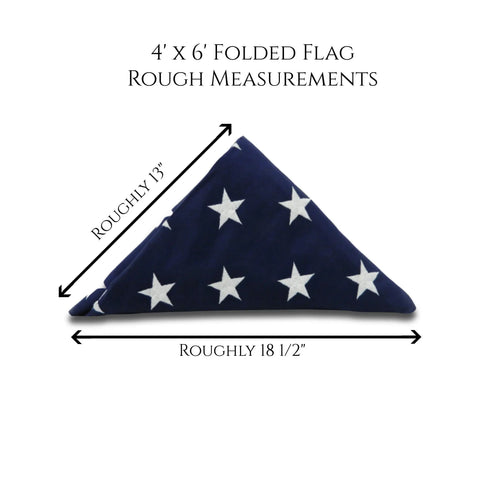 A folded 4 x 6 American flag with white stars, approx. 13 tall and 18.5 wide, perfectly fits the Maple 4x6 Flag Display Case by Legacies of America Woodworking Company, as shown by black arrows marking each measurement.