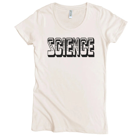 The Science Graphic Tee by Spiritex | Sustainable Apparel is a white fitted women’s shirt with a bold black SCIENCE graphic on the chest, made from 100% organic cotton.