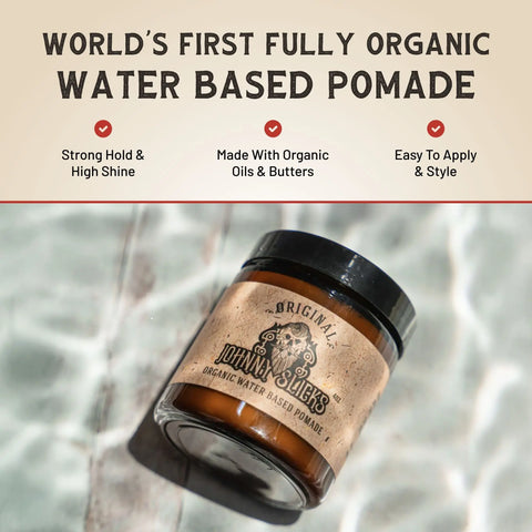 Organic Water Based Pomade Johnny Slicks  Pomade