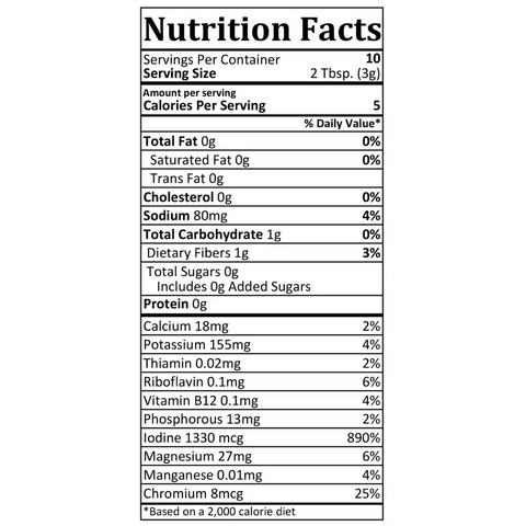 Oceans Balance Organic Whole Leaf Kombu nutrition facts per 2-tbsp (3g) serving: 5 calories, 0g fat, 80mg sodium, 1g fiber, 0g sugars or protein, plus key vitamins and minerals. Ideal for making dashi.