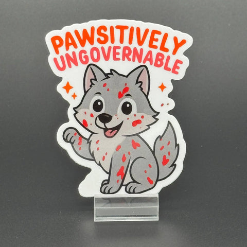 Pawsitively Ungovernable 3 Inch Decorative Craft Sticker – Cute Art Embellishment | Made in USA American Lictor  Vinyl Stickers