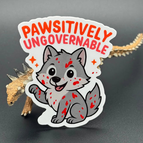 Pawsitively Ungovernable 3 Inch Decorative Craft Sticker – Cute Art Embellishment | Made in USA American Lictor  Vinyl Stickers