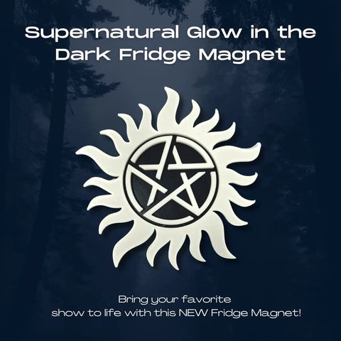 Supernatural Glow in Dark Fridge Magnet 5 Inch – Made in USA Chatelet Manufacturing 