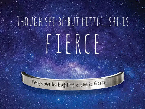 Though She Be But Little She Is Fierce Engraved Pewter Cuff Bracelet – Handmade Inspirational Jewelry | Made in USA Whitney Howard Designs  Cuff Bracelets