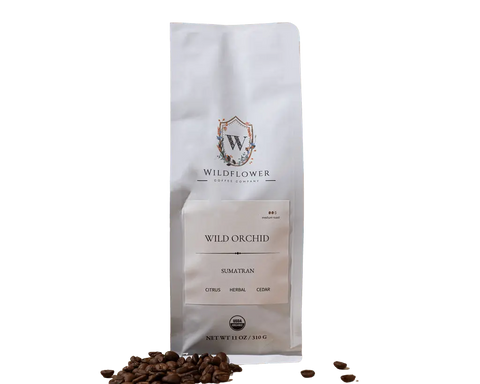 Wild Orchid Sumatran Organic Coffee Beans 11oz – Medium Roast with Citrus and Cedar Notes | Roasted in USA Wildflower Coffee Company  Coffee