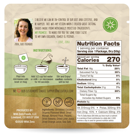 Back of Wild Zora Instant Cereal - Tropical Tart With Mango, Pecans, Orange & Lime 10-Pack: beige with green accents, showing nutrition facts, prep steps with images, founder’s message, organic flaxseed in ingredients, certifications, and contact info.