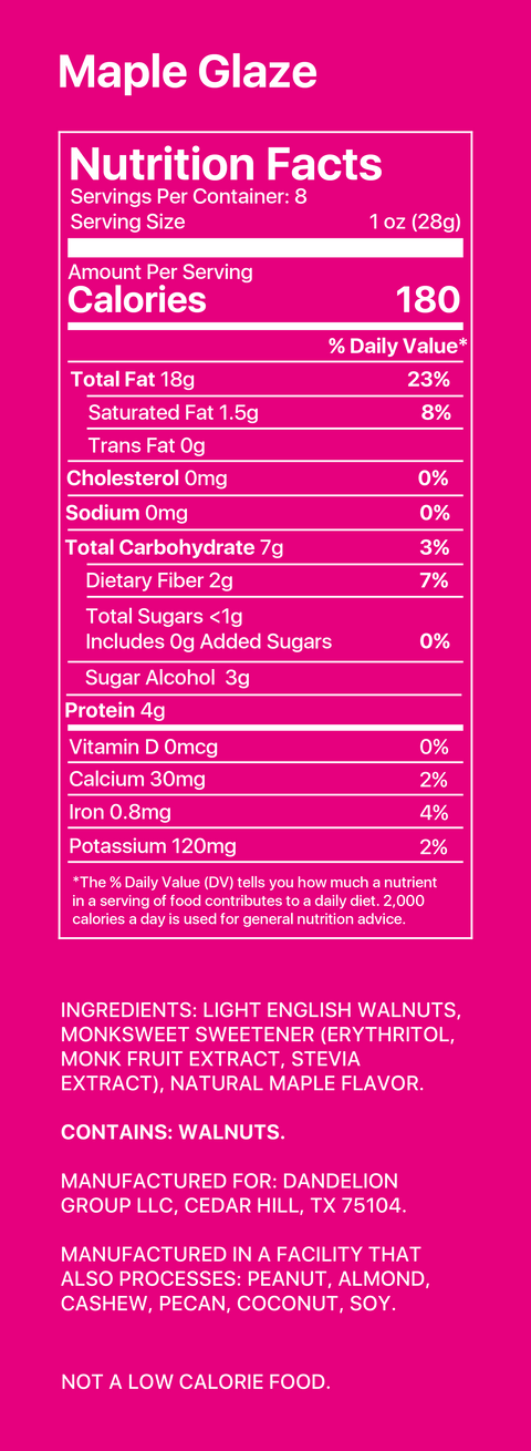 Nutrition label for Fearless Keto Candied Walnuts - Maple Glaze, a low carb, keto snack. Lists serving size, calories, macros, vitamins, ingredients (walnuts, erythritol, monkfruit, maple flavor), and allergen info on bright magenta.